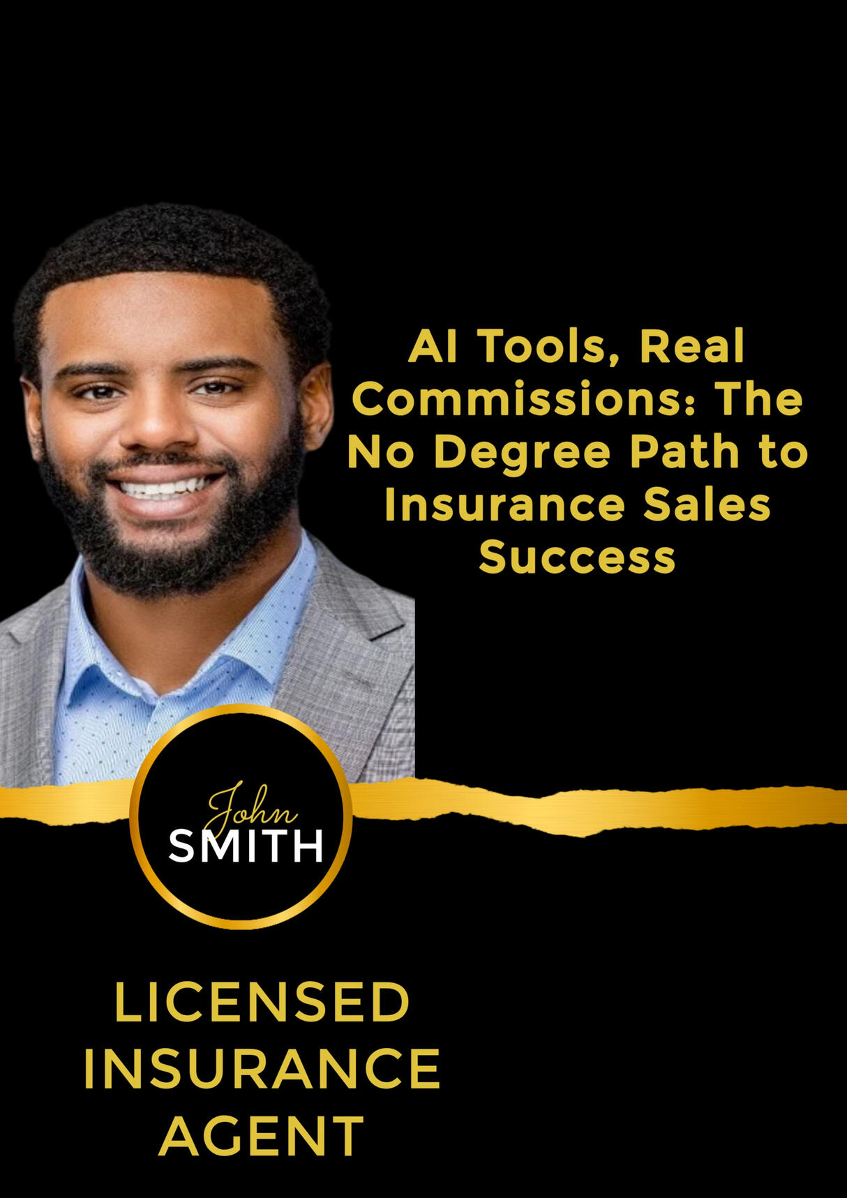 Those who want a fast, accessible entry into the insurance industry