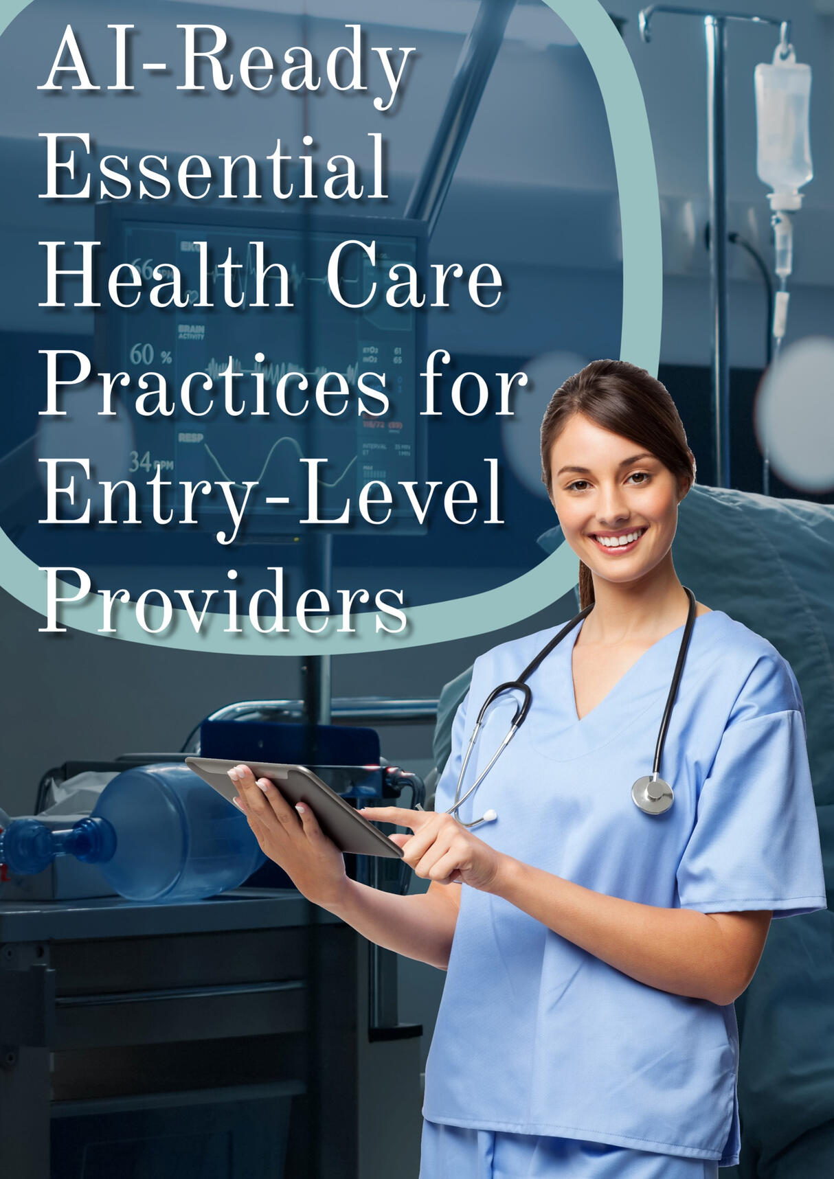 Entry level clinical, New nurses and Nursing students